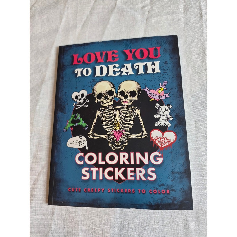 Love You To Death Coloring Stickers Book Cute Creepy Gothic DIY 200+ Stickers